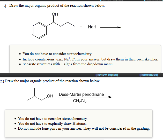 1.) Draw The Major Organic Product Of The Reaction... | Chegg.com 1.) Draw The Major Organic Product Of The Reaction... | Chegg.com