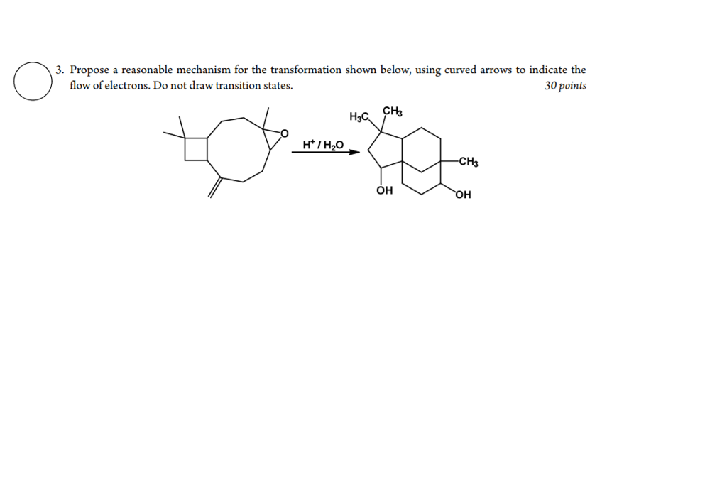 Solved Propose A Reasonable Mechanism For The Chegg