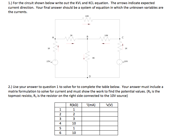 Solved For The Circuit Shown Below Write Out The Kvl And Kcl Chegg