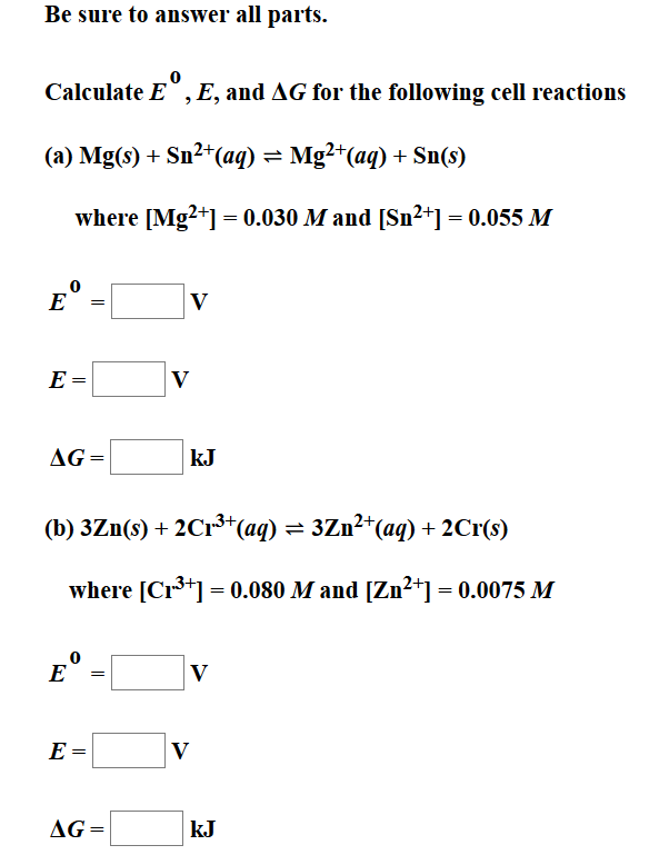 Solved Calculate E Degree E And Delta G For The Following Chegg