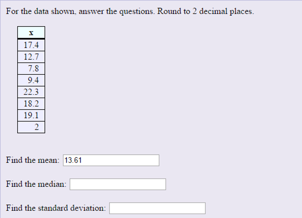 Solved For The Data Shown Answer The Questions Round To 2 Chegg