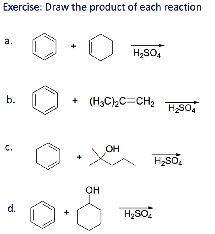 Solved Exercise Draw The Product Of Each Reaction H2SO4 Chegg