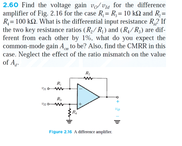 Solved Find The Voltage Gain For The Difference Amplifier Chegg