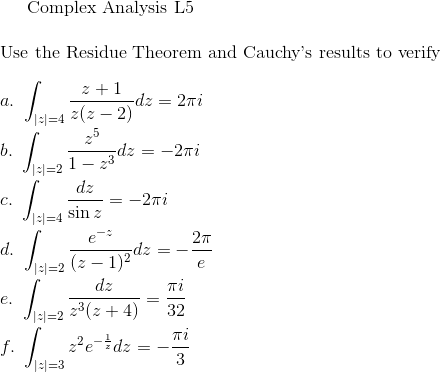 Solved Complex Analysis L Use The Residue Theorem And Chegg