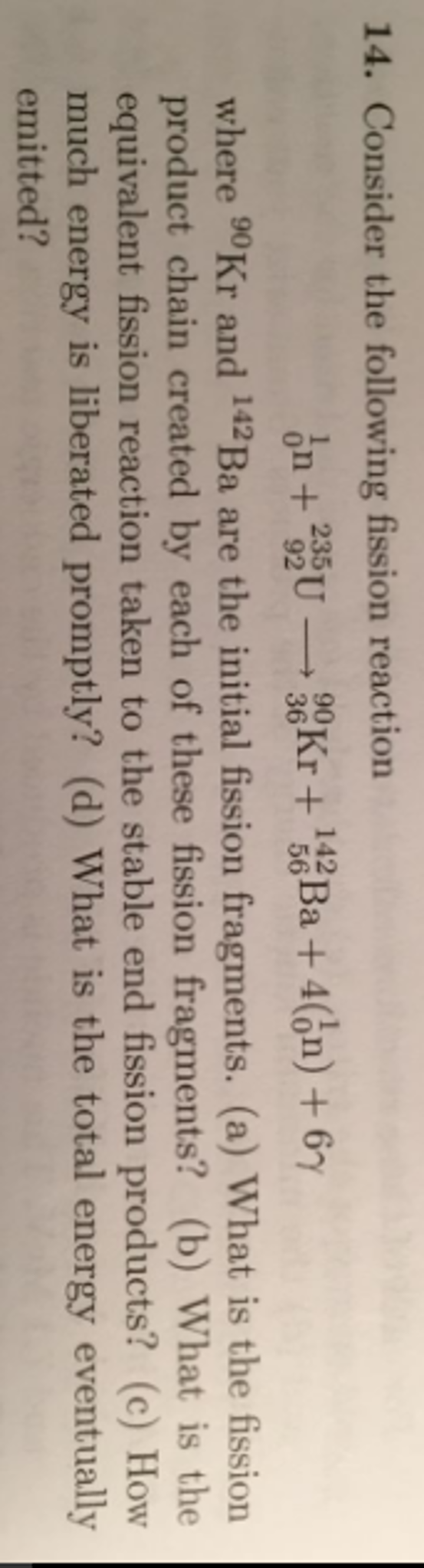 Solved Consider The Following Fission Reaction 1 0 N Chegg