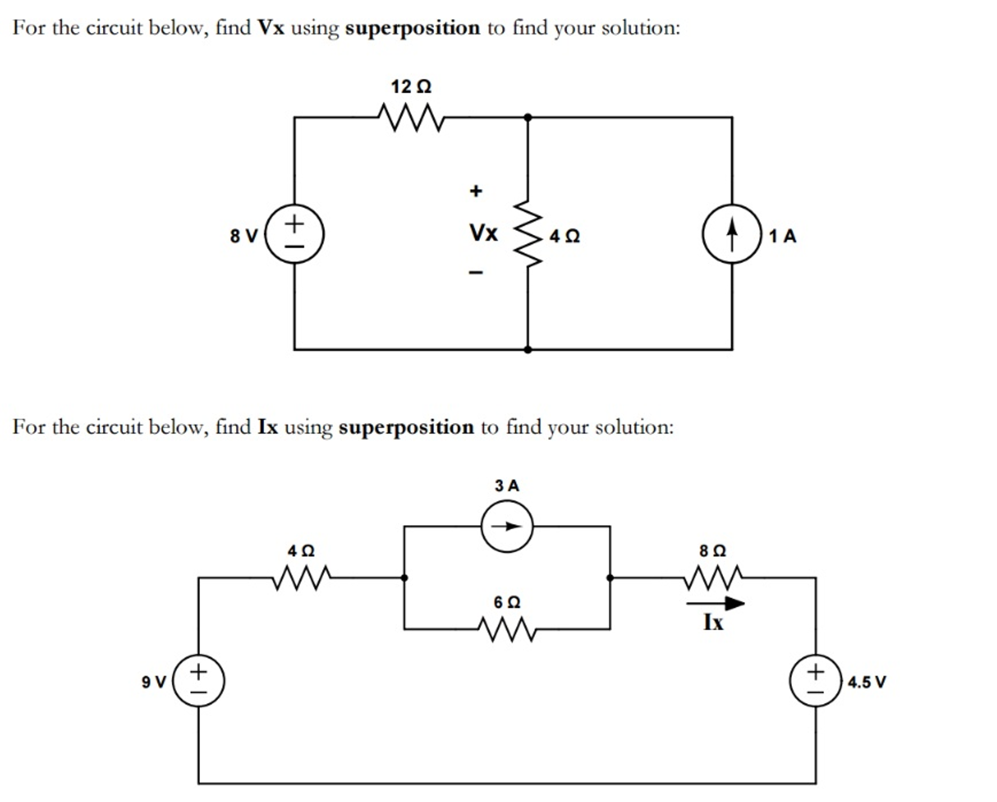 Solved For The Circuit Below Find Vx Using Superposition To Chegg