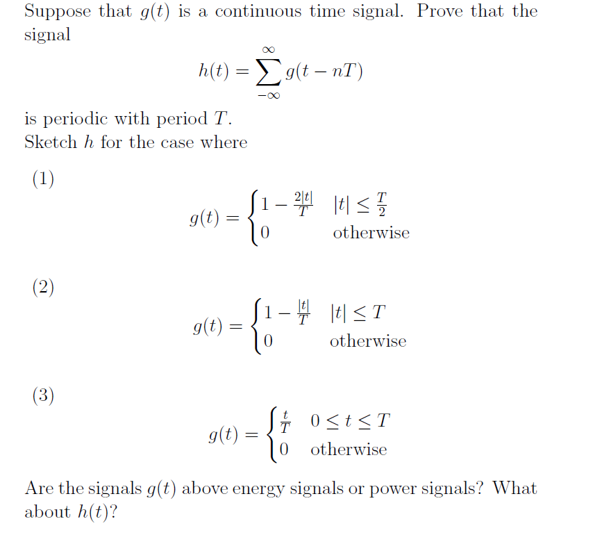 Solved Which Of The Following Signals Are Periodic For Each Chegg