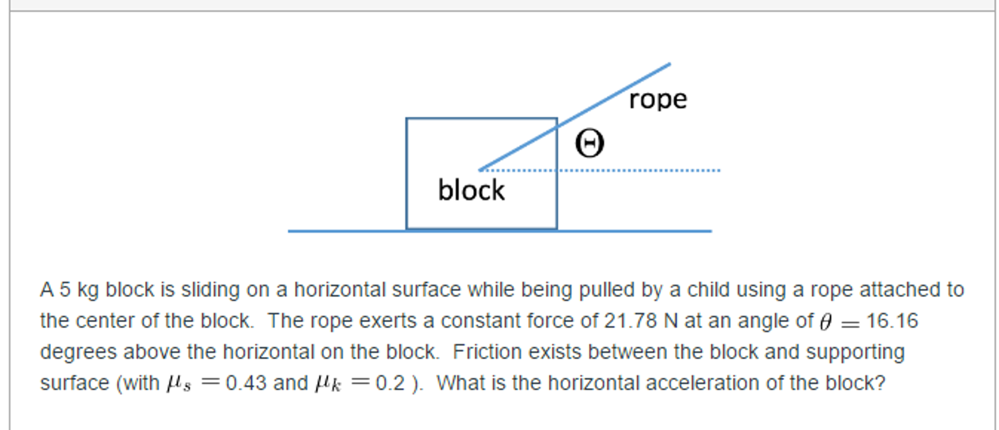 Solved A 5 Kg Block Is Sliding On A Horizontal Surface Chegg