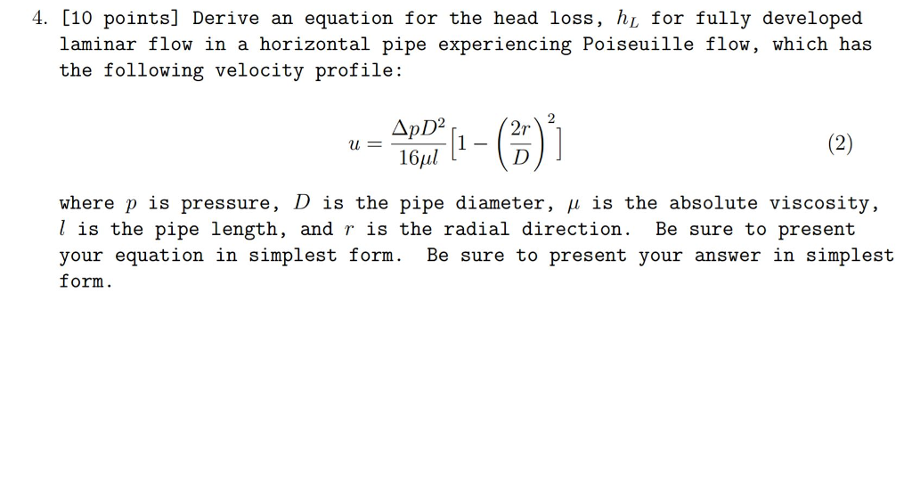 Solved Derive An Equation For The Head Loss, H L For Full Chegg com Solved Derive An Equation For The Head Loss, H L For Full Chegg com