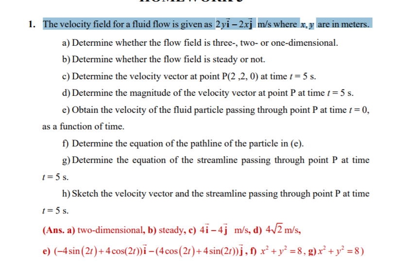 Solved The Velocity Field For A Fluid Flow Is Given As Chegg