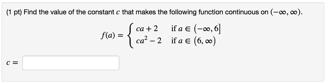 Solved Pt Find The Value Of The Constant C That Makes Chegg