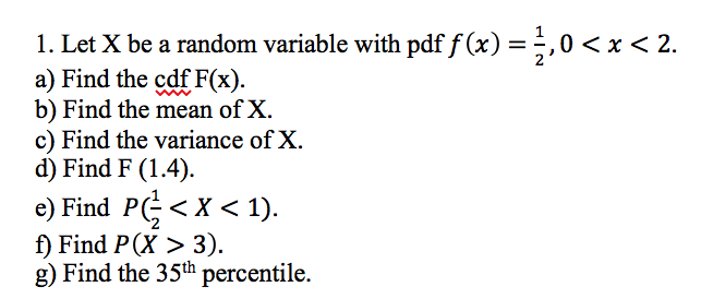 Solved Let X Be A Random Variable With Pdf F X