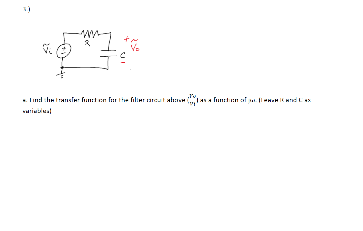 Solved 3 A Find The Transfer Function For The Filter Chegg