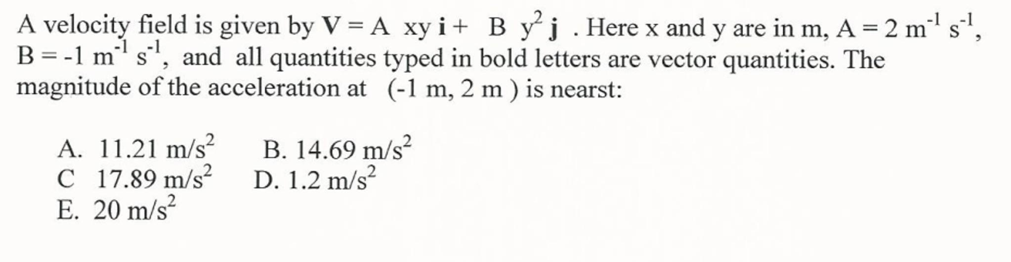 Solved A Velocity Field Is Given By V A Xy I B Y 2 J Chegg