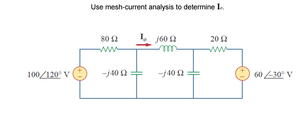 Solved Use Mesh Current Analysis To Determine I O Chegg