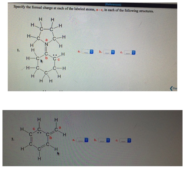 Solved Specify The Formal Charge At Each Of The Labeled Chegg