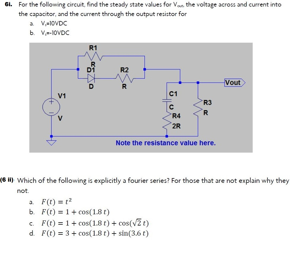 Solved For The Following Circuit Find The Steady State Chegg