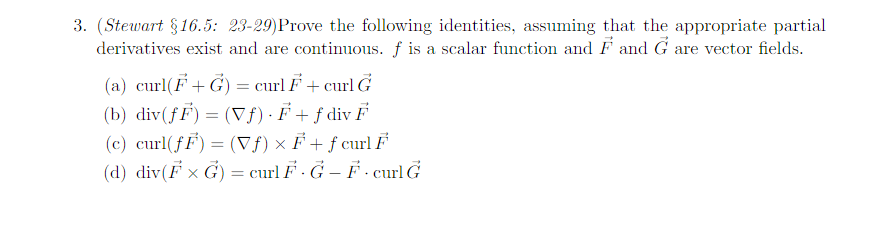 Solved Prove The Following Identities Assuming That The Chegg