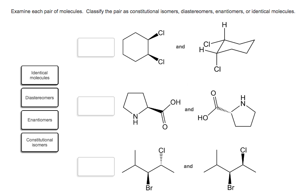 Solved Examine Each Pair Of Molecules Classify The Pair As Chegg