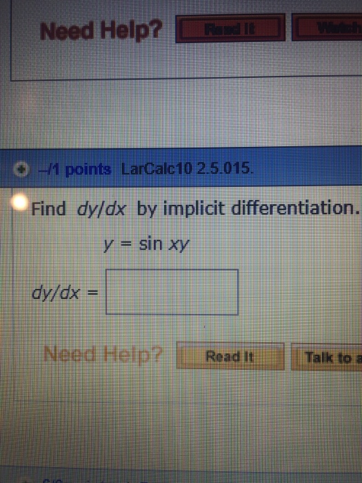 Solved Find Dy Dx By Implicit Differentiation Y Sin Xy Chegg