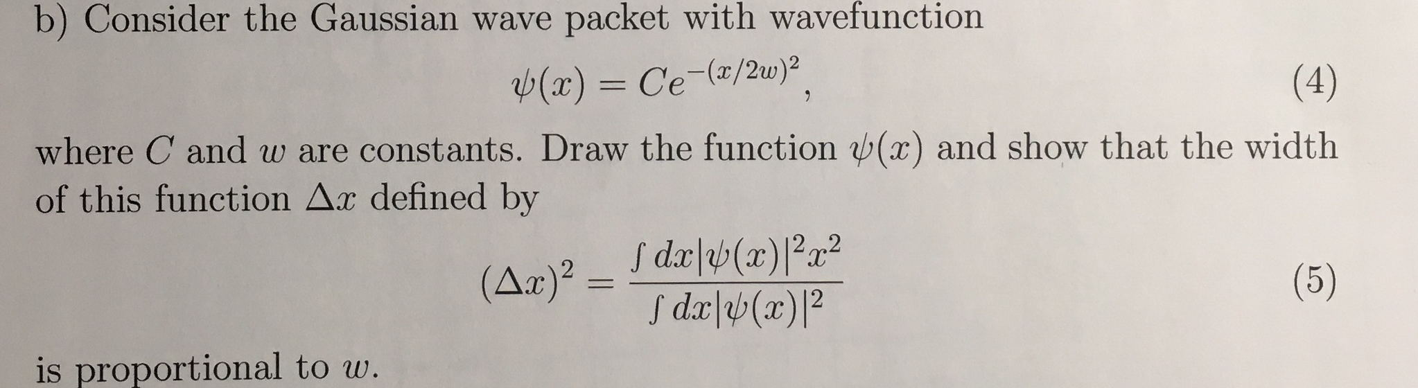 Solved B Consider The Gaussian Wave Packet With Chegg