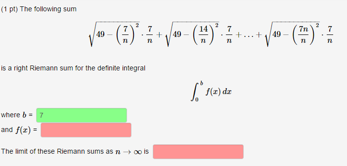 Solved The following sum Square root of 49-(7/n)^2.7/n+ | Chegg.com