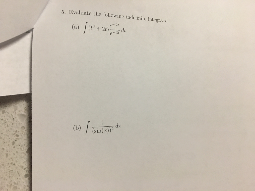 Solved Evaluate The Following Indefinite Integrals Integral Chegg