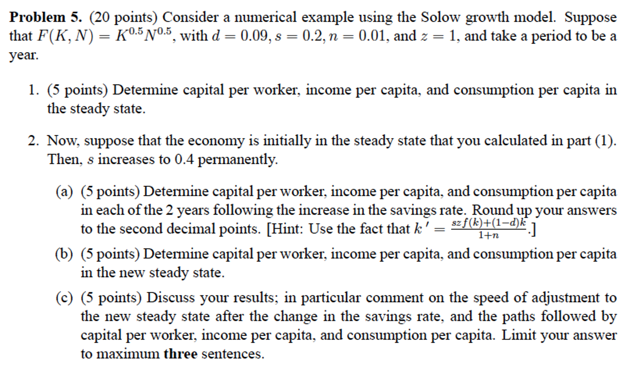 Solved Consider A Numerical Example Using The Solow Growth Chegg