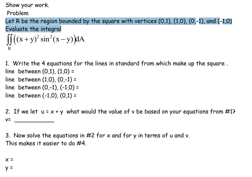 Solved Show Your Work Problem Let R Be The Region Bounded Chegg