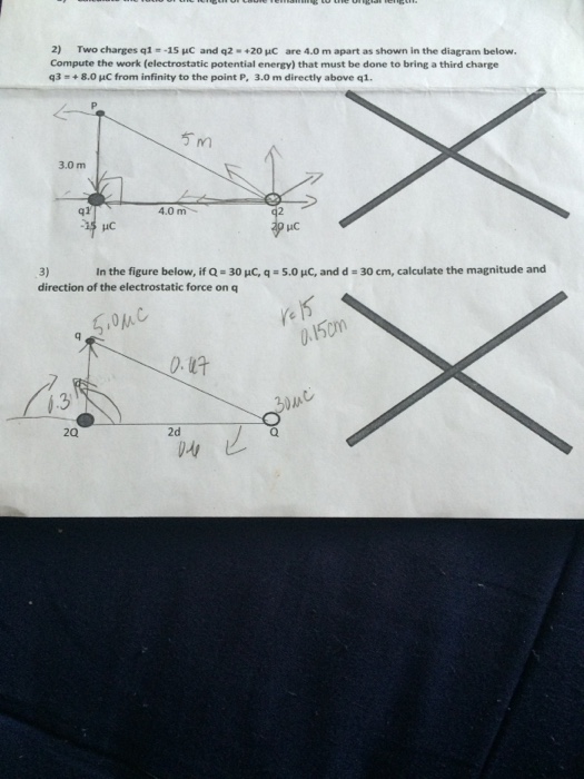 Solved Two Charges Q 1 15 MuC And Q 2 20muC Are 4 0 M Chegg