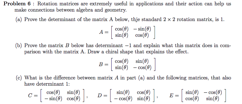 Solved Problem Rotation Matrices Are Extremely Useful In Chegg