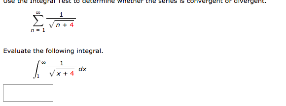 Solved Sigma N 1 Infinity 1 Squareroot N 4 Evaluate Chegg