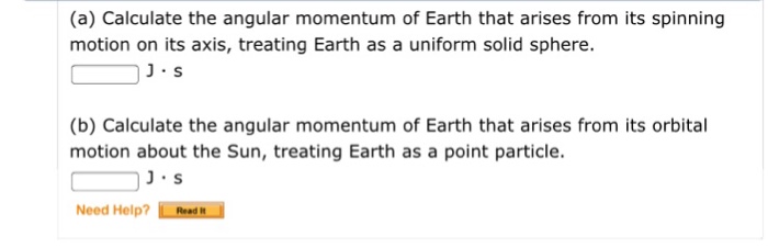 Solved Calculate The Angular Momentum Of Earth That Arises Chegg