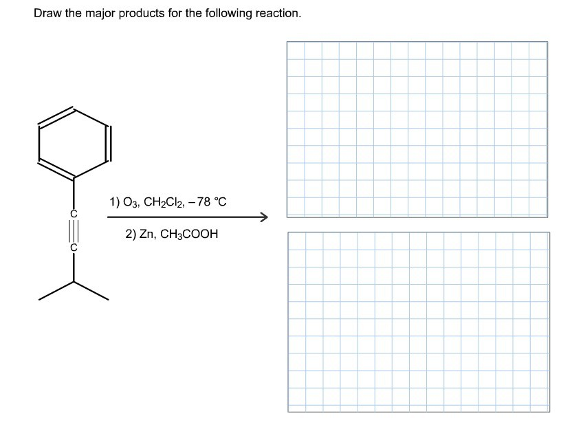 Solved Draw The Major Products For The Following Reaction.