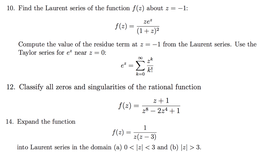 Solved Find The Laurent Series Of The Function F Z Chegg