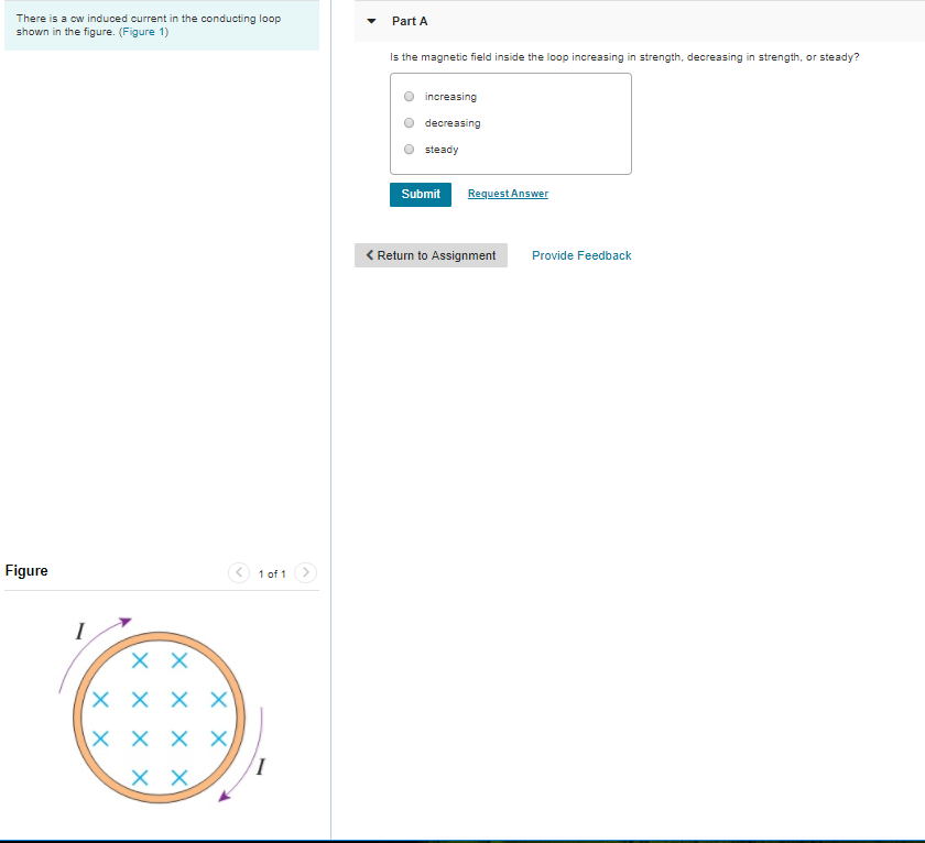 Solved There Is A Cw Induced Current In The Conducting Loop Chegg