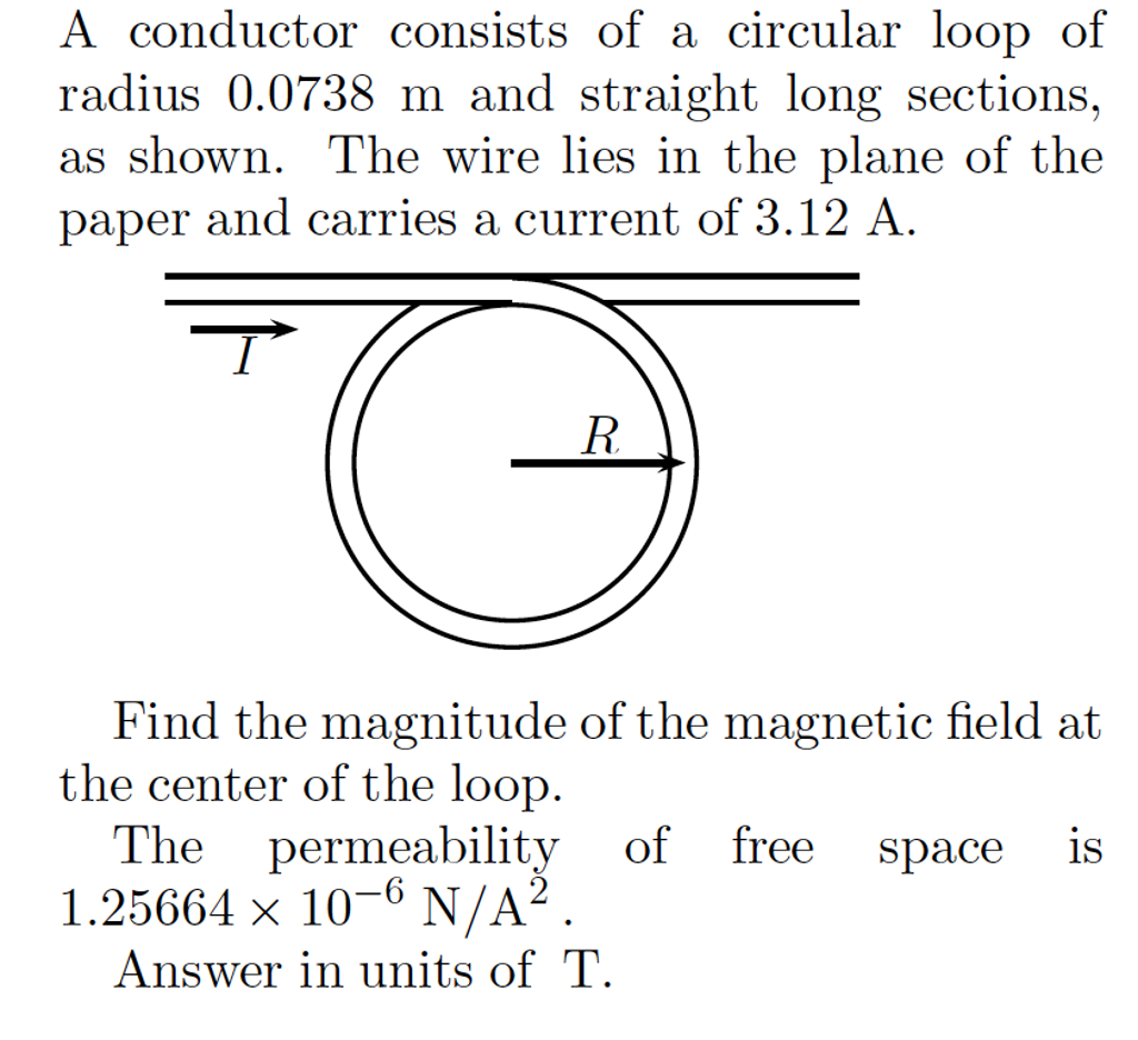 Solved A Conductor Consists Of A Circular Loop Of Radius Chegg