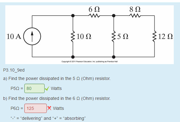 Solved Find The Power Dissipated In The 5 Ohm Ohm Chegg