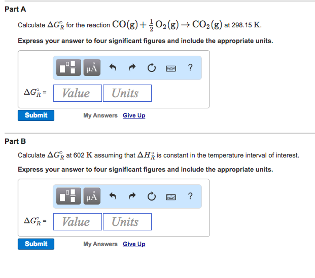 Solved Calculate Delta G Degree R For The Reaction Co G Chegg