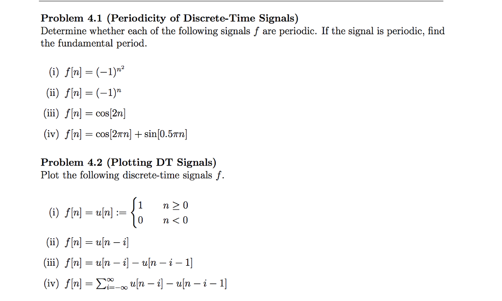 Solved Problem 4 1 Periodicity Of Discrete Time Signals Chegg