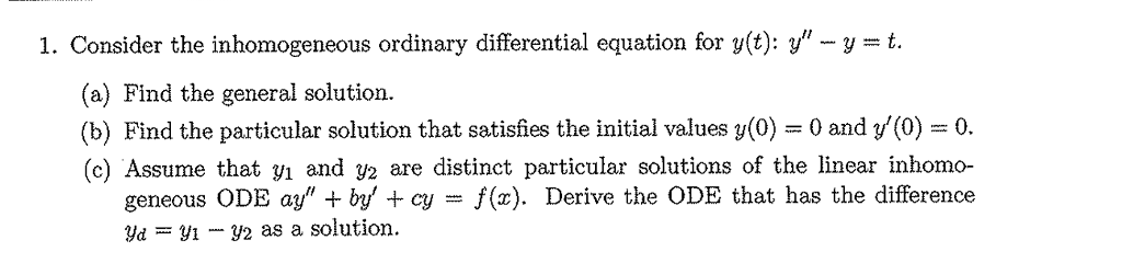 Solved Consider The Inhomogeneous Ordinary Differential Chegg