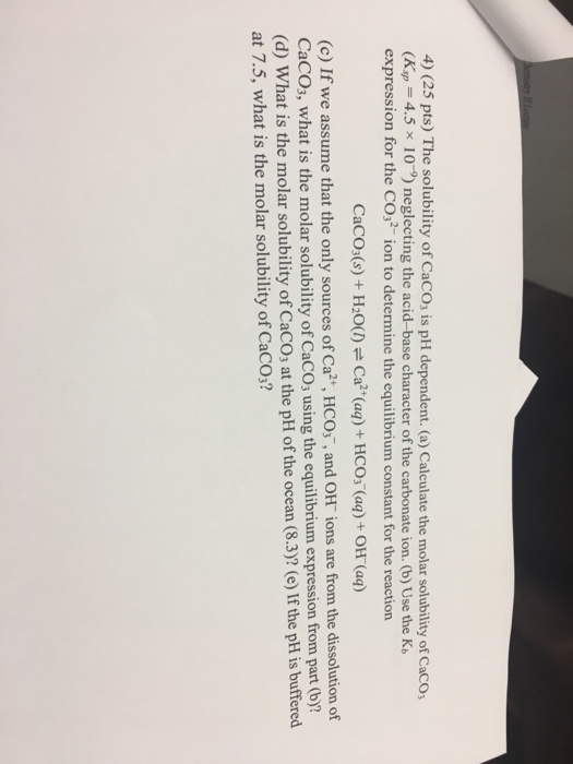 Solved The Solubility Of Caco Is Ph Dependent Calculate Chegg