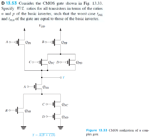 Solved D 13 53 Consider The CMOS Gate Shown In Fig 13 33 Chegg