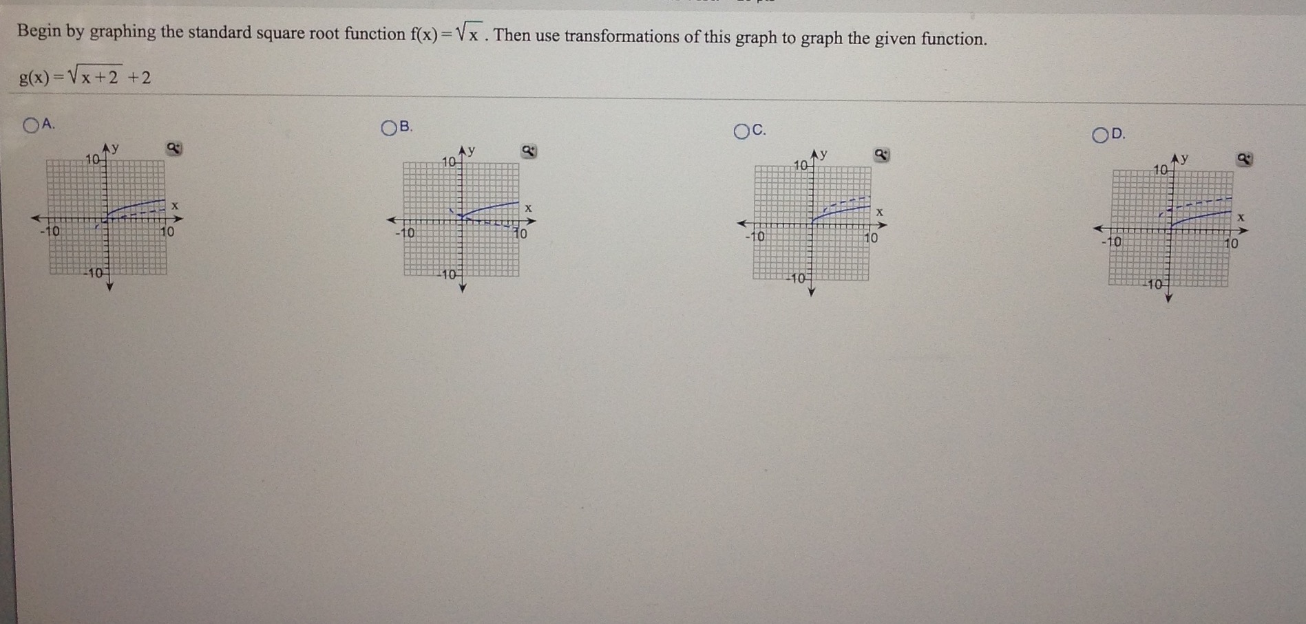 Solved Begin By Graphing The Standard Square Root Function Chegg