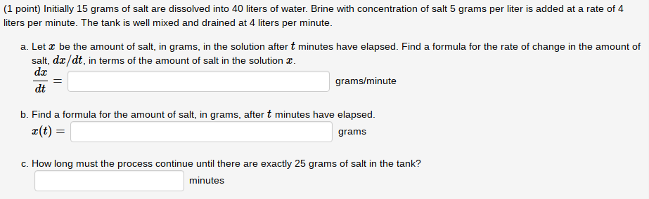 Solved 1 Point Initially 15 Grams Of Salt Are Dissolved Chegg