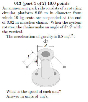 Solved An Amusement Park Ride Consists Of A Rotating Chegg