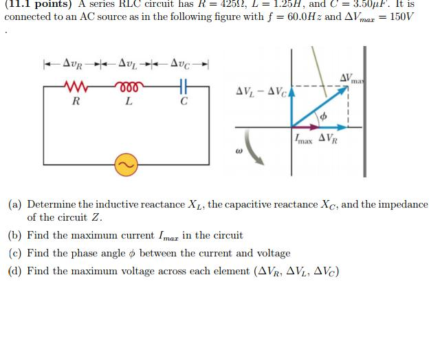 Solved A Series Rlc Circuit Has R Ohm L H And Chegg