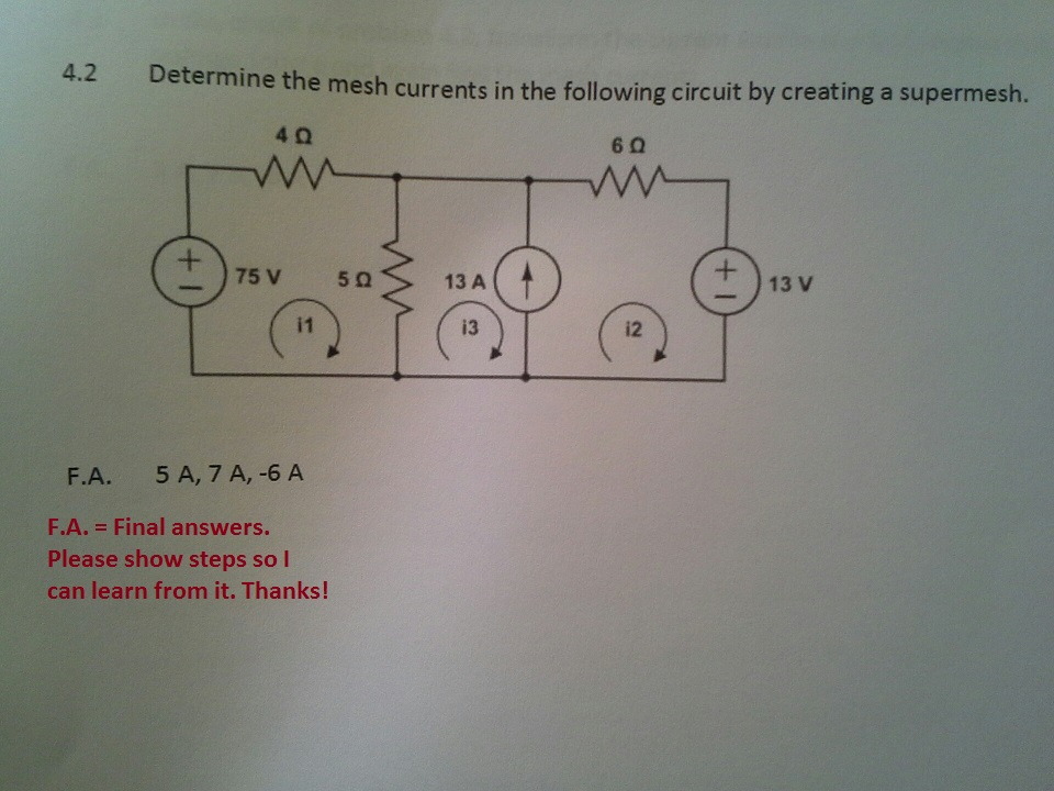 Solved Determine The Mesh Currents In The Following Circuit Chegg