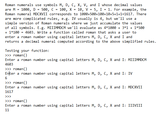 Write a program that converts a number entered in roman numerals to decimal