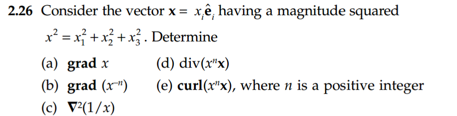 Solved Consider The Vector X Xe Having A Magnitude Chegg